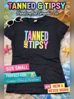 “Tanned & Tipsy” Tee | Women’s Small | Summer Vacation Shirt | Beach Party Vibes